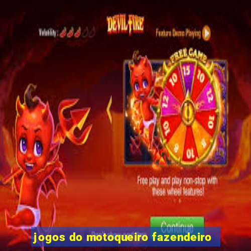 jogos do motoqueiro fazendeiro